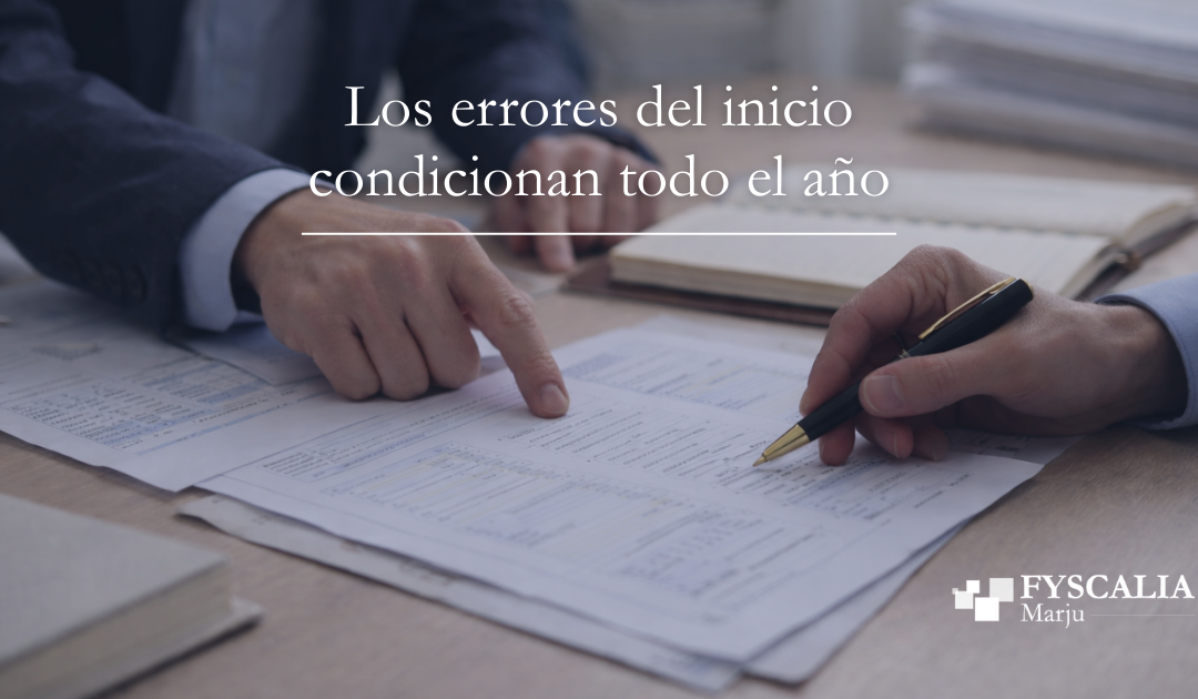 Errores habituales que cometen las empresas en el primer trimestre